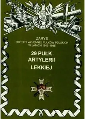 Produktbild von Zarys historii wojennej 29 pułku artylerii lekkiej