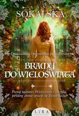 Image de ISBN Bramy do Wieloświata Opowiadania i przewodnik po uniwersum, Polski, Broszurowa okładka, 288 stron(y)