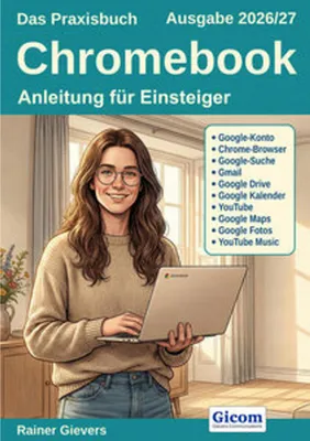 Image de Das Praxisbuch Chromebook - Anleitung für Einsteiger (Ausgabe 2026/27)