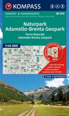Obrázok produktu pre KOMPASS Turistická mapa 070 Geopark Adamello-Brenta / Parco Naturale Adamello-Brenta Geopark 1:40.000