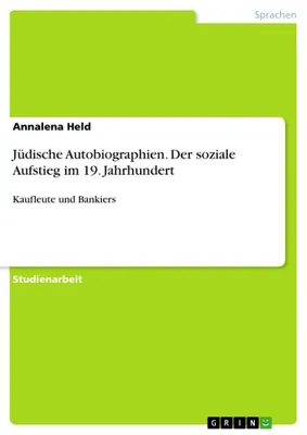 Produktbild von Jüdische Autobiographien. Der soziale Aufstieg im 19. Jahrhundert