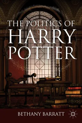 Produktbild von The Politics of Harry Potter