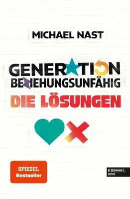 Produktbild von Generation Beziehungsunfähig. Die Lösungen