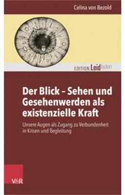 Immagine prodotto di Der Blick - Sehen und Gesehenwerden als existenzielle Kraft