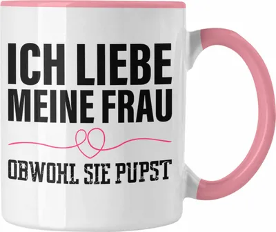 Produktbild von Trendation - Ich Liebe Meine Frau Obwohl Sie Pupst Tasse Geschenk Frau Valentintag Geschenkidee Sprüche (Rosa)
