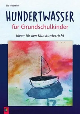 Obrázok produktu pre Hundertwasser für Grundschulkinder
