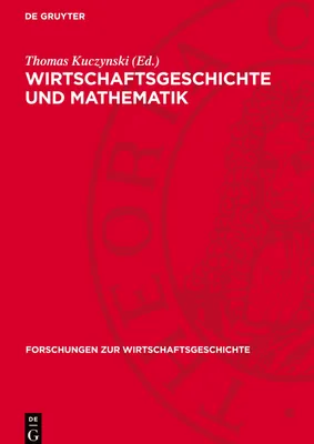 Produktbild von Wirtschaftsgeschichte und Mathematik
