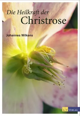 Produktbild von Die Heilkraft der Christrose
