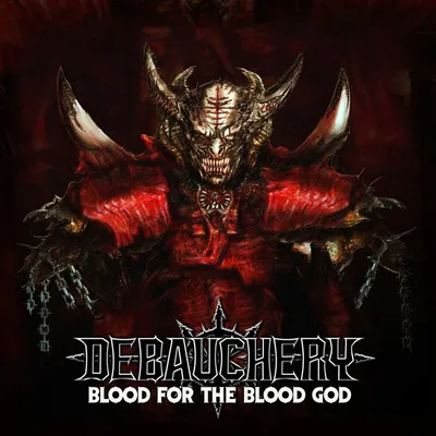 Obrázok produktu pre Debauchery: Blood For The Blood God
