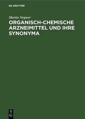 Produktbild von Organisch-Chemische Arzneimittel und Ihre Synonyma