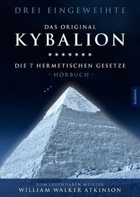 Obrázok produktu pre Kybalion - Die 7 hermetischen Gesetze