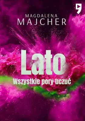 Produktbild von Alle Jahreszeiten der Gefühle. Sommer – Magdalena Majcher