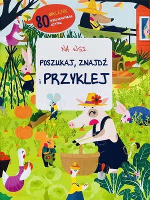 Produktbild von Książka dla Dzieci Na Wsi - Poszukaj, Znajdź, Przyklej