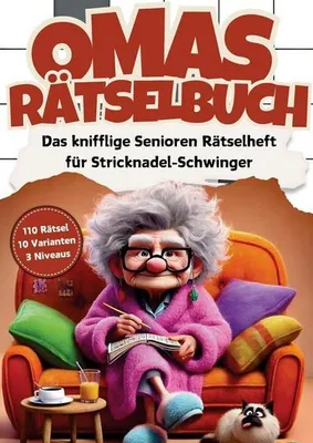Zdjęcie produktu dla Omas Rätselbuch: Das knifflige Senioren Rätselheft für Stricknadel-Schwinger mit 110 Großschrift Rätseln