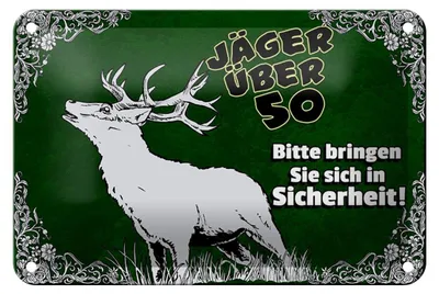 Produktbild von Blechschild Jäger 18x12cm über 50 bringen Sie sich in