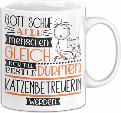 Produktbild von Katzenbetreuerin Geschenk Becher Tasse Gott Schuf Alle Menschen Gleich Nur Die Besten Durfeten Katzenbetreuerin Werden Geschenkidee Lustig (Weiß)