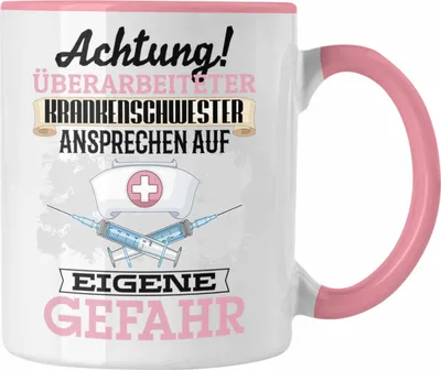Produktbild von Trendation - Krankenschwester Tasse Geschenk Lustiger Spruch Geschenkidee Kaffeebecher für Krankenschwester (Rosa)