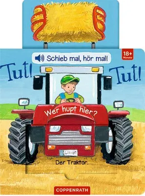 Produktbild von Schieb mal, hör mal!: Tut! Tut! Wer hupt hier?