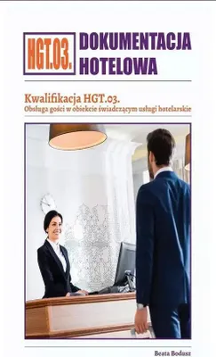 Zdjęcie produktu dla Dokumentacja hotelowa. Kwalifikacja HGT.03