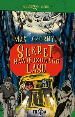 Image de Sekret Nawiedzonego Lasu Max Czornyj (Buch auf Polnisch)