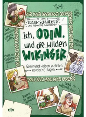 Obrázok produktu pre Ich, Odin, und die wilden Wikinger Götter und Helden erzählen nordische Sagen