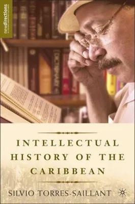 Zdjęcie produktu dla An Intellectual History of the Caribbean