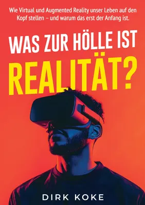 Produktbild von Was Zur Hölle Ist Realität?