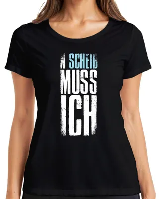 Produktbild von N Scheiss muss ich Spruch Lustig Arbeitsmuffel Faulheit Party Damen T-Shirt, Schwarz, S