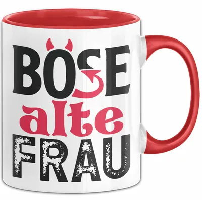 Produktbild von Böse Alte Frau Tasse Geschenk Lustiger Spruch Witzige Idee (Rot)