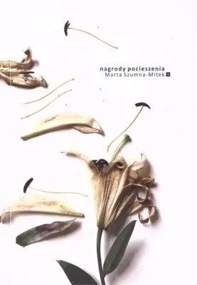 Obrázok produktu pre Nagrody pocieszenia - Marta Szumna-Mitek