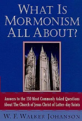 Produktbild von What Is Mormonism All About?