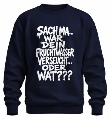 Productafbeelding van "Is je vruchtwater besmet?" - Statement sweatshirt, marineblauw, maat XL