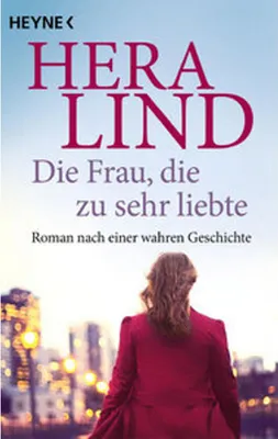 Produktbild von Die Frau, die zu sehr liebte