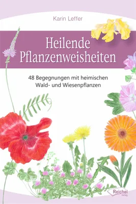 Produktbild von Heilende Pflanzenweisheiten