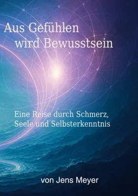 Produktbild von Aus Gefühlen wird Bewustsein