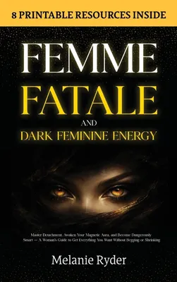 Produktbild von Femme Fatale and Dark Feminine Energy