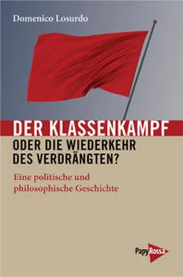 Obrázok produktu pre Der Klassenkampf oder Die Wiederkehr des Verdrängten?