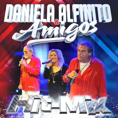 Produktbild von Daniela Alfinito & Amigos - Hit-Mix [CD]