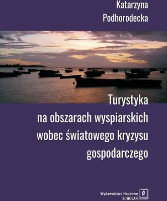 Produktbild von Turystyka na obszarach wyspiarskich wobec światowego kryzysu gospodarczego