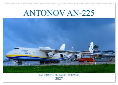 Produktbild von ANTONOV AN-225 "MRIJA" (Wandkalender 2027 DIN A2 quer), CALVENDO Monatskalender