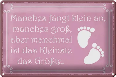 Produktbild von Blechschild Spruch 30x20cm manches fängt klein an manches