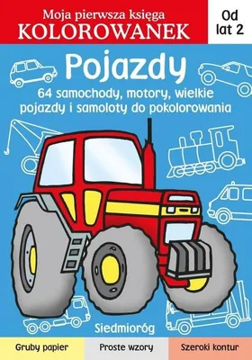 Zdjęcie produktu dla Pojazdy Moja pierwsza księga kolorowanek