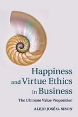 Produktbild von Happiness and Virtue Ethics in Business