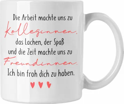 Produktbild von Trendation - Arbeitskollegin Tasse Geschenk Beste Kollegin Geschenkidee Abschied Abschiedsgeschenk Die Arbeit Machte Uns Zu Kolleginnen (Weiß)