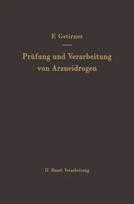 Obrázek produktu pro Prüfung und Verarbeitung von Arzneidrogen