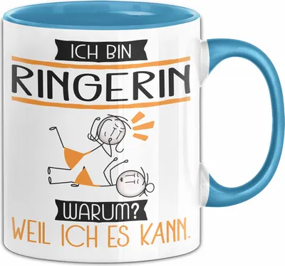 Produktbild von Ringerin Tasse Geschenk Ich Bin Ringerin Warum Weil Ich Es Kann Geschenkidee Geburtstag (Blau)