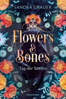 Produktbild von Flowers & Bones, Band 1: Tag der Seelen