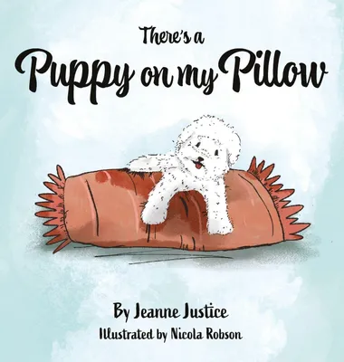 Produktbild von There's A Puppy On My Pillow