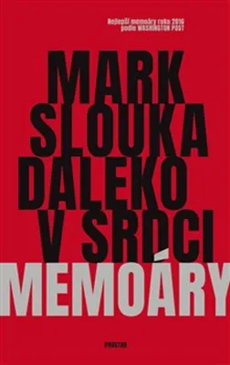 Image de Daleko v srdci. Memoáry | Mark Slouka