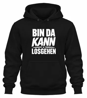Produktbild von Bin da kann losgehen Lustig Spruch Statement Sarkasmus Hoodie Kapuzenpullover, Schwarz, XXL